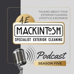 Logo of the podcast AE Mackintosh Exterior Cleaning Podcast Podcast AE Mackintosh Exterior Cleaning Podcast