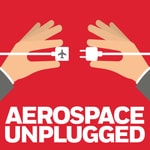 Logo of the podcast Aerospace Unplugged Podcast Aerospace Unplugged