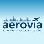Logo of the podcast Aerovía: tu podcast de aviación en español Podcast Aerovía: tu podcast de aviación en español