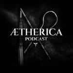 Logo of the podcast Aetherica Podcast Aetherica