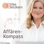 Logo of the podcast AFFÄREN-KOMPASS®: Der Podcast über Affären mit Silke Setzkorn Podcast AFFÄREN-KOMPASS®: Der Podcast über Affären mit Silke Setzkorn