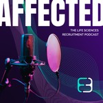 Affected Podcast Affected