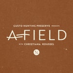 Logo of the podcast Afield with Christiana Roussel Podcast Afield with Christiana Roussel