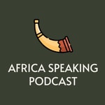 Logo of the podcast Africa Speaking Podcast Africa Speaking