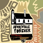 Africville Forever Africville Forever