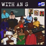 Logo of the podcast Afrobeats: With An S Podcast Afrobeats: With An S