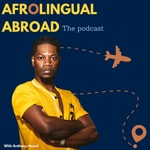 Logo of the podcast AfroLingual Abroad Podcast AfroLingual Abroad