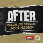 Logo of the podcast After Coupe du monde des clubs Podcast After Coupe du monde des clubs