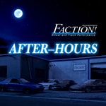 After-Hours with Faction! Motorsports After-Hours with Faction! Motorsports