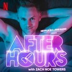Logo of the podcast After Hours with Zach Noe Towers Logo of the podcast After Hours with Zach Noe Towers