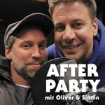 Logo of the podcast AFTER PARTY mit Oliver & Simon Podcast AFTER PARTY mit Oliver & Simon