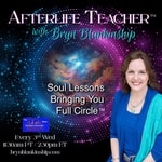 Afterlife Teacher™ with Bryn Blankinship Podcast Afterlife Teacher™ with Bryn Blankinship