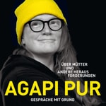 Logo of the podcast AGAPI PUR - Gespräche mit Grund Podcast AGAPI PUR - Gespräche mit Grund
