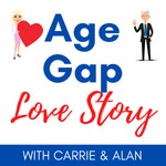 Age Gap Love Story Podcast Age Gap Love Story