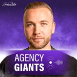 Agency Giants Podcast Agency Giants