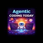 Podcast Agentic Coding Today
