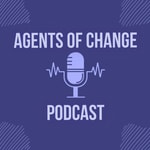 Logo of the podcast Agents of Change Social Work Test Prep Logo of the podcast Agents of Change Social Work Test Prep