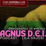 Logo of the podcast AGNUS D.E.I. par Lila Hajosi Podcast AGNUS D.E.I. par Lila Hajosi