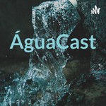 Logo of the podcast ÁguaCast Podcast ÁguaCast