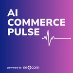 Logo of the podcast AI Commerce Pulse Podcast AI Commerce Pulse