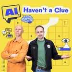 AI Haven't A Clue AI Haven't A Clue