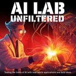 Logo of the podcast AI Lab Unfiltered Podcast AI Lab Unfiltered