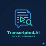 Podcast AI Podcast Summaries from Transcripted.ai (VIDEO)