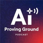 AI Proving Ground Podcast: Exploring Artificial Intelligence & Enterprise AI with World Wide Technology Podcast AI Proving Ground Podcast: Exploring Artificial Intelligence & Enterprise AI with World Wide Technology