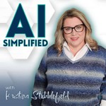 AI Simplified with Kristina Stubblefield Podcast AI Simplified with Kristina Stubblefield
