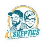 AI Skeptics Podcast AI Skeptics