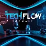 Logo of the podcast AI TechFlow Podcast Playlist: Latest Tech News, AI Innovations & Gadget Reviews Podcast AI TechFlow Podcast Playlist: Latest Tech News, AI Innovations & Gadget Reviews