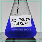 AI Truth Serum Podcast AI Truth Serum