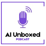 Logo of the podcast AI Unboxed: le podcast qui démystifie l'IA Podcast AI Unboxed: le podcast qui démystifie l'IA