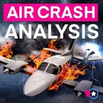 Logo of the podcast Air Crash Analysis Podcast Air Crash Analysis