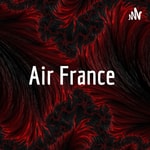 Logo of the podcast Air France Podcast Air France