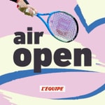 Logo of the podcast Air open, le podcast tennis de L'Équipe