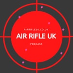 Podcast Air Rifle UK Podcast