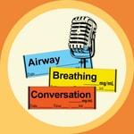 Logo of the podcast Airway, Breathing, Conversation Podcast Airway, Breathing, Conversation
