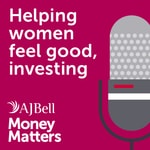 Podcast AJ Bell Money Matters
