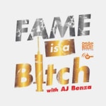 Logo of the podcast AJ Benza: Fame is a Bitch Logo of the podcast AJ Benza: Fame is a Bitch