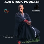 Logo of the podcast Aja Diack Podcast Podcast Aja Diack Podcast