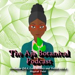 Logo of the podcast Aja's Botanical: Clinical Herbalism with a Magical Twist Podcast Aja's Botanical: Clinical Herbalism with a Magical Twist