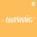 Logo of the podcast AjudAjudar - À Conversa Com... Podcast AjudAjudar - À Conversa Com...