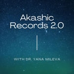 Podcast Akashic Records 2.0