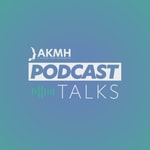 Logo of the podcast AKMH Podcast Talks Podcast AKMH Podcast Talks