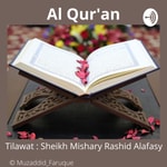 Podcast Al Qur'an Tilawat by Sheikh Mishary Rashid Alfasay