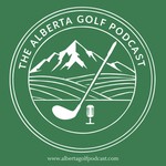 Logo of the podcast Alberta Golf Podcast Podcast Alberta Golf Podcast