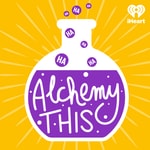 Logo of the podcast Alchemy This