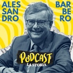 Alessandro Barbero Podcast - La Storia Alessandro Barbero Podcast - La Storia