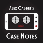 Logo of the podcast Alex Gabbet's Case Notes Podcast Alex Gabbet's Case Notes